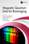 Magnetic Quantum Dots for Bioimaging by Amin Reza Rajabzadeh, Seshasai Srinivasan, Poushali Das, Sayan Ganguly, 9781032334912