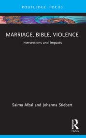 Marriage, Bible, Violence (Intersections and Impacts) - 9780367715731 by Saima Afzal, Johanna Stiebert, 9780367715731