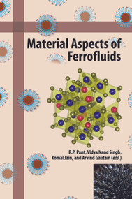 Material Aspects of Ferrofluids by R. P. Pant, Vidya Nand Singh, Komal Jain, Arvind Gautam, 9781032228020