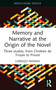 Memory and Narrative at the Origin of the Novel (Three studies, from Chrétien de Troyes to Proust) - 9781032122236 by Lorenzo Mainini, 9781032122236