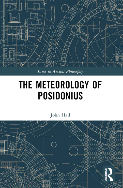 The Meteorology of Posidonius by J.J. Hall, 9781032530307