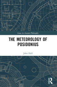 The Meteorology of Posidonius by J.J. Hall, 9781032530307