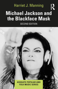 Michael Jackson and the Blackface Mask by Harriet J. Manning, 9781032508535