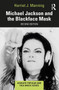 Michael Jackson and the Blackface Mask by Harriet J. Manning, 9781032508535