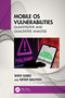 Mobile OS Vulnerabilities (Quantitative and Qualitative Analysis) by Shivi Garg, Niyati Baliyan, 9781032407487