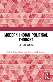 Modern Indian Political Thought (Text and Context) - 9781032575940 by Bidyut Chakrabarty, Rajendra K. Pandey, 9781032575940