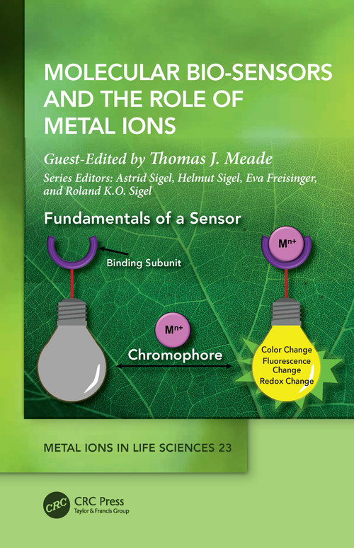 Molecular Bio-Sensors and the Role of Metal Ions by Thomas J. Meade, 9781032135861