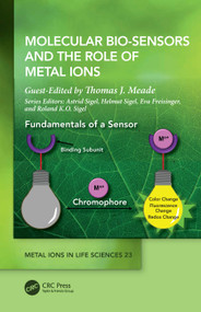 Molecular Bio-Sensors and the Role of Metal Ions by Thomas J. Meade, 9781032135861