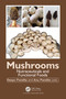 Mushrooms (Nutraceuticals and Functional Foods) by Deepu Pandita, Anu Pandita, 9781032344560