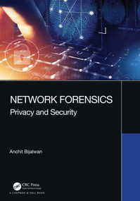 Network Forensics (Privacy and Security) by Anchit Bijalwan, 9780367493646