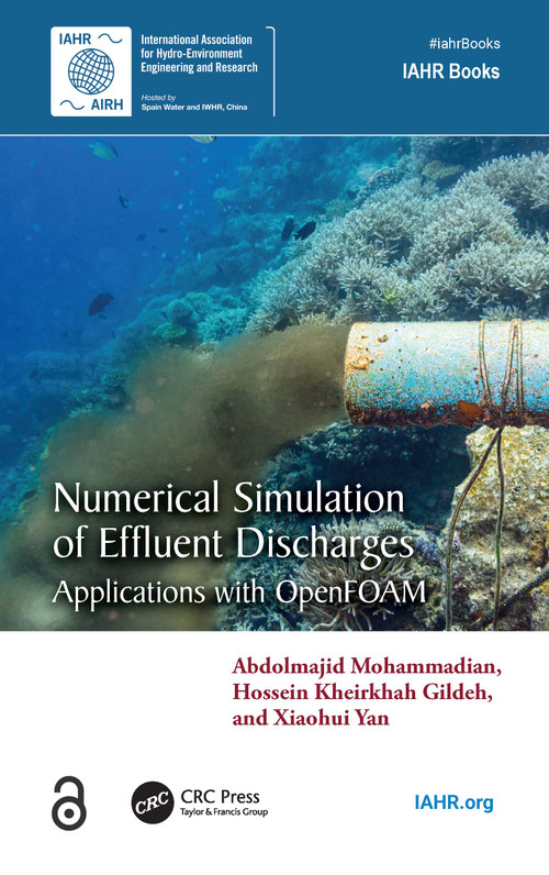 Numerical Simulation of Effluent Discharges (Applications with OpenFOAM) - 9781032020945 by Abdolmajid Mohammadian, Hossein Kheirkhah Gildeh, Xiaohui Yan, 9781032020945