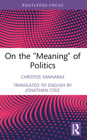 On the 'Meaning' of Politics - 9781032532073 by Christos Yannaras, Jonathan Cole, 9781032532073