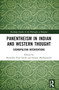 Panentheism in Indian and Western Thought (Cosmopolitan Interventions) by Benedikt Paul Göcke, Swami Medhananda, 9781032293936