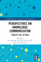 Perspectives on Knowledge Communication (Concepts and Settings) by Jan Engberg, Antoinette Fage-Butler, Peter Kastberg, 9781032258102