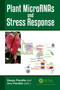 Plant MicroRNAs and Stress Response by Deepu Pandita, Anu Pandita, 9781032344508