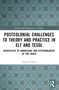 Postcolonial Challenges to Theory and Practice in ELT and TESOL (Geopolitics of Knowledge and Epistemologies of the South) by Hamza R'boul, 9781032345154