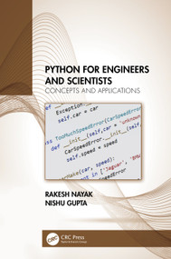Python for Engineers and Scientists (Concepts and Applications) by Rakesh Nayak, Nishu Gupta, 9781032112596