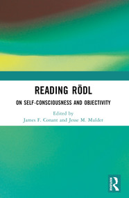 Reading Rödl (On Self-Consciousness and Objectivity) by James F. Conant, Jesse M. Mulder, 9781032349558