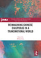 Reimagining Chinese Diasporas in a Transnational World by Shibao Guo, 9781032462523