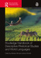 Routledge Handbook of Descriptive Rhetorical Studies and World Languages by Weixiao Wei, James Schnell, 9781032049458