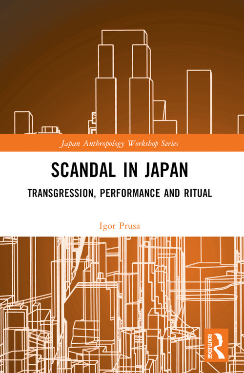 Scandal in Japan (Transgression, Performance and Ritual) - 9781032472492 by Igor Prusa, 9781032472492