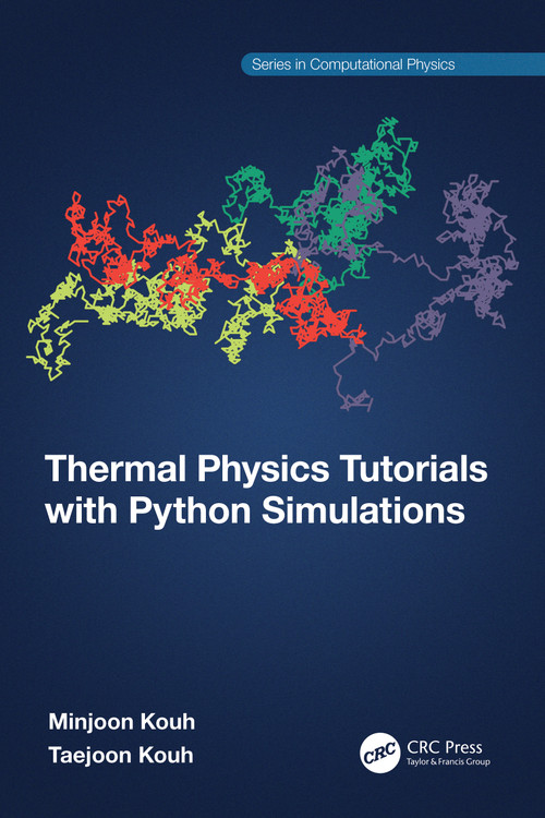 Thermal Physics Tutorials with Python Simulations - 9781032263434 by Minjoon Kouh, Taejoon Kouh, 9781032263434