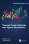 Thermal Physics Tutorials with Python Simulations - 9781032263434 by Minjoon Kouh, Taejoon Kouh, 9781032263434