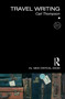 Travel Writing - 9780367492359 by Carl Thompson, 9780367492359