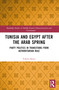 Tunisia and Egypt after the Arab Spring (Party Politics in Transitions from Authoritarian Rule) - 9781032217178 by Valeria Resta, 9781032217178