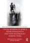Visual Redress in Africa from Indigenous and New Materialist Perspectives by Elmarie Costandius, Gera de Villiers, 9781032368542