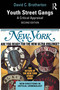 Youth Street Gangs (A Critical Appraisal) - 9781032695570 by David C. Brotherton, 9781032695570