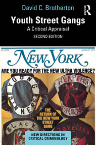 Youth Street Gangs (A Critical Appraisal) - 9781032695570 by David C. Brotherton, 9781032695570