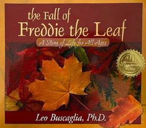 The Fall of Freddie the Leaf (A Story of Life for All Ages) by Leo Buscaglia, 9780943432892