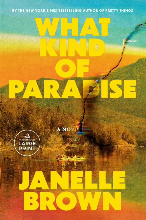 What Kind of Paradise (A Novel) - 9798217083657 by Janelle Brown, 9798217083657