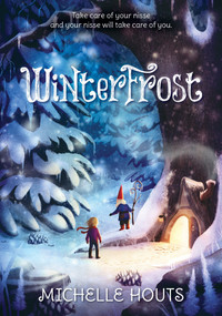 Winterfrost by Michelle Houts, 9780763691011