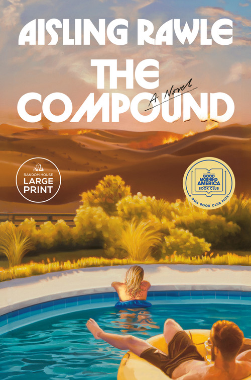 The Compound: A GMA Book Club Pick (A Novel) - 9798217083671 by Aisling Rawle, 9798217083671