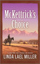 McKettrick's Choice by Linda Lael Miller, 9781335551221