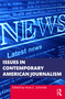 Issues in Contemporary American Journalism by Hans C. Schmidt, 9781032325514