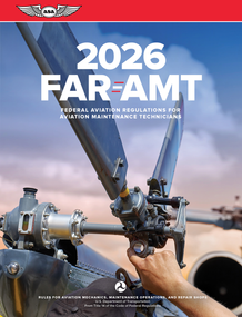 FAR-AMT 2026 (Federal Aviation Regulations for Aviation Maintenance Technicians) by Federal Aviation Administration (FAA)/Aviation Supplies & Academics (ASA), 9781644255049
