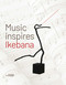 Music Inspires Ikebana by Katrien Van Moerbeke, 9789058567307