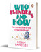 Who Blunders and How (The Dumb Side of the Corporate World) by Robin Banerjee, 9780143464594