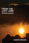 From the Lost Land (Schizo-poem) by André Spears, 9781581772340