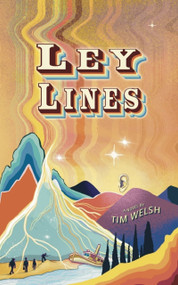 Ley Lines - 9781771839563 by Tim Welsh, 9781771839563