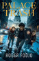 Palace Trash by Roger Fodjo, 9781771839594