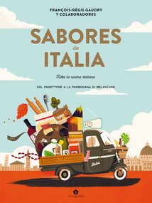 Sabores de Italia (Spanish Edition) by François-Régis Gaudry, 9788419043535