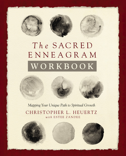The Sacred Enneagram Workbook (Mapping Your Unique Path to Spiritual Growth) by Christopher L. Heuertz, Estee Zandee, 9780310369264