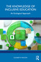 The Knowledge of Inclusive Education (An Ecological Approach) by Elizabeth Walton, 9781032335049