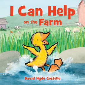 I Can Help on the Farm by David Hyde Costello, David Hyde Costello, 9780374391348