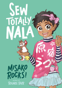 Bounce Back 3: Sew Totally Nala by Misako Rocks!, 9781250901415