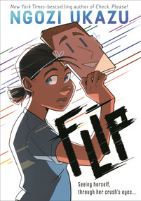 Flip (A Graphic Novel) - 9781250179524 by Ngozi Ukazu, 9781250179524